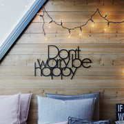 Don’t worry be happy LA13 - דקורציה לקיר ממתכת מבית